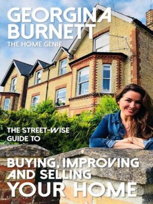 cover image of The Street-wise Guide to Buying, Improving and Selling Your Home